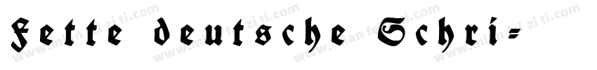 Fette deutsche Schri字体转换